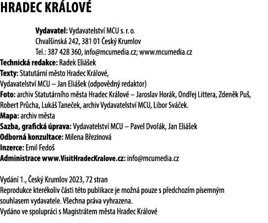 HRADEC KR LOV Vydavatel: Vydavatelstv  MCU s. r. o. Chval insk  242, 381 01  esk  Krumlov Tel.: 387 428 360, info@mc...