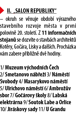 ￼ II. „Salon republiky“ – okruh se v nuje obdob v razn ho stavebn ho rozvoje m sta v prvn  polovin  20. stolet . Z 1...