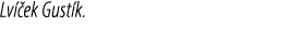 Lv ek Gust k.