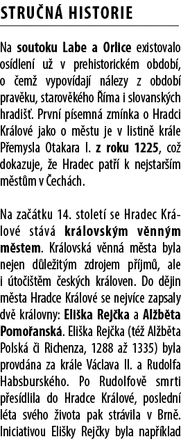 Stru n historie Na soutoku Labe a Orlice existovalo os dlen  u  v prehistorick m obdob , o  em  vypov daj  n lezy z ...