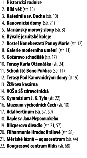 01. Historick radnice 02. B l  v   (str. 15) 03. Katedr la sv. Ducha (str. 10) 04. Kanovnick  domy (str. 21) 05. Mar...
