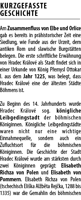 Kurzgefasste Geschichte Am Zusammenfluss von Elbe und Orlice gab es bereits in pr historischer Zeit eine Siedlung, wi...