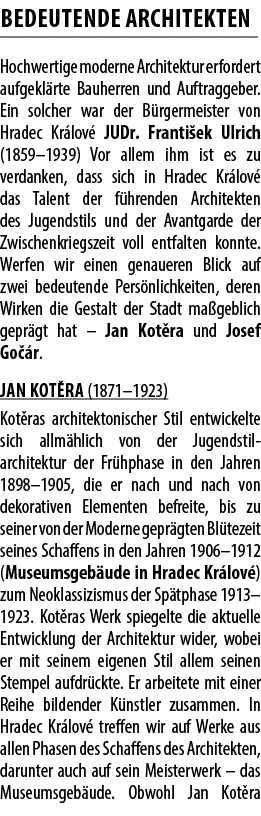 BEDEUTENDE ARCHITEKTEN Hochwertige moderne Architektur erfordert aufgekl rte Bauherren und Auftraggeber. Ein solcher ...