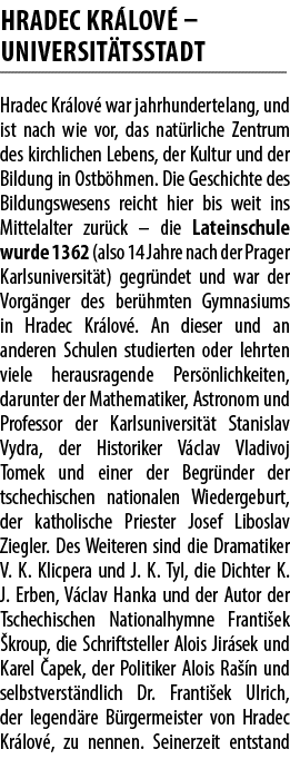 HRADEC KR LOV –UNIVERSIT TSSTADT Hradec Kr lov  war jahrhundertelang, und ist nach wie vor, das nat rliche Zentrum d...