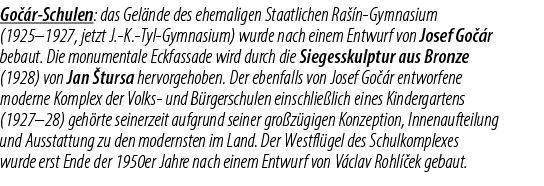 Go r Schulen: das Gel nde des ehemaligen Staatlichen Ra  n Gymnasium (1925–1927, jetzt J. K. Tyl Gymnasium) wurde na...