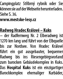 Campingplatz St brn  rybn k oder Sie k nnen sie auf der Webseite herunterladen. Siehe S. 36. www.mestske lesy.cz Rad...