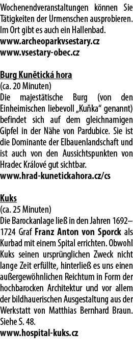 Wochenendveranstaltungen k nnen Sie T tigkeiten der Urmenschen ausprobieren. Im Ort gibt es auch ein Hallenbad. www.a...