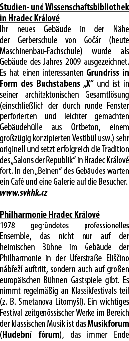 Studien und Wissenschaftsbibliothek in Hradec Kr lov Ihr neues Geb ude in der N he der Gerberschule von Go  r (heute...