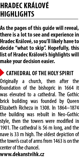 Hradec Kr lov Highlights As the pages of this guide will reveal, there is a lot to see and experience in Hradec Kr l...