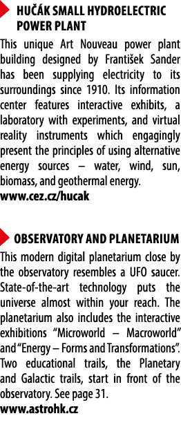 ￼ Hu k Small Hydroelectric Power Plant This unique Art Nouveau power plant building designed by Franti ek Sander has...