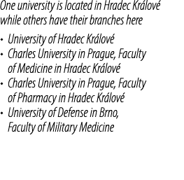 One university is located in Hradec Kr lov while others have their branches here • University of Hradec Kr lov  • Ch...