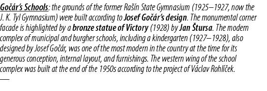 Go r’s Schools: the grounds of the former Ra  n State Gymnasium (1925–1927, now the J. K. Tyl Gymnasium) were built ...
