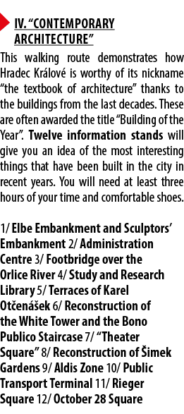  ￼ IV. “Contemporary Architecture” This walking route demonstrates how Hradec Kr lov is worthy of its nickname “the ...