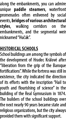 along the embankments, you can admire unique paddle steamers, waterfront promenades often enlivened by social events,...