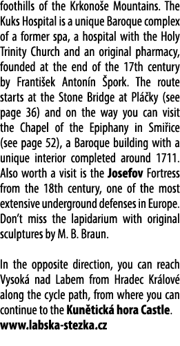 foothills of the Krkono e Mountains. The Kuks Hospital is a unique Baroque complex of a former spa, a hospital with t...