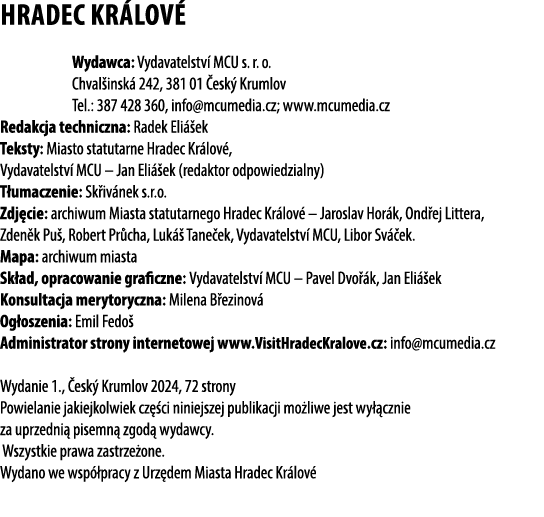 HRADEC KR LOV Wydawca: Vydavatelstv  MCU s. r. o. Chval insk  242, 381 01  esk  Krumlov Tel.: 387 428 360, info@mcum...