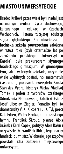 MIASTO UNIWERSYTECKIE Hradec Kr lov przez wieki by  i nadal jest naturalnym centrum  ycia duchowego, kulturalnego i ...
