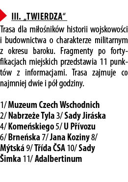 ￼ III. „Twierdza“ Trasa dla mi o nik w historii wojskowo ci i budownictwa o charakterze militarnym z okresu baroku. F...