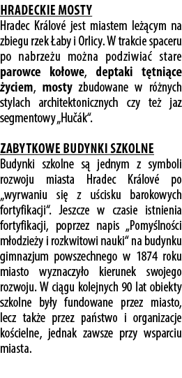 Hradeckie mosty Hradec Kr lov jest miastem le  cym na zbiegu rzek  aby i Orlicy. W trakcie spaceru po nabrze u mo na...