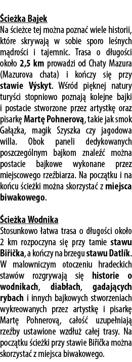  cie ka Bajek Na  cie ce tej mo na pozna  wiele historii, kt re skrywaj  w sobie sporo le nych m dro ci i tajemnic. ...