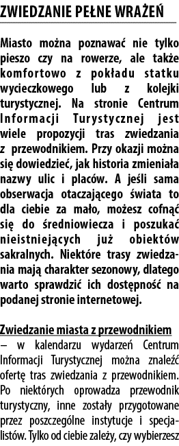 Zwiedzanie pe ne wra e Miasto mo na poznawa  nie tylko pieszo czy na rowerze, ale tak e komfortowo z pok adu statku ...