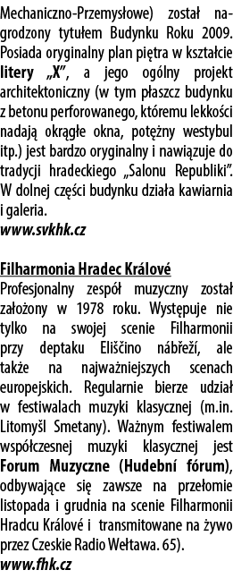 Mechaniczno Przemys owe) zosta na grodzony tytu em Budynku Roku 2009. Posiada oryginalny plan pi tra w kszta cie lit...